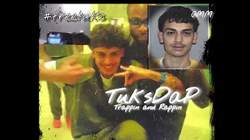 TuksDaP- Trappin And Rappin