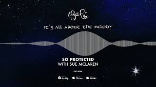 Aly & Fila With Sue Mclaren - So Protected
