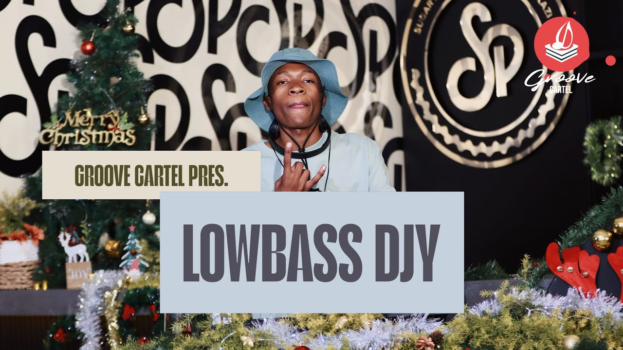 Amapiano | Groove Cartel Presents Lowbass Djy