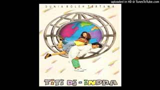 Titi DJ & Indra Lesmana - Dunia Boleh Tertawa - Composer : Indra Lesmana & Mira Lesmana 1990 (CDQ)