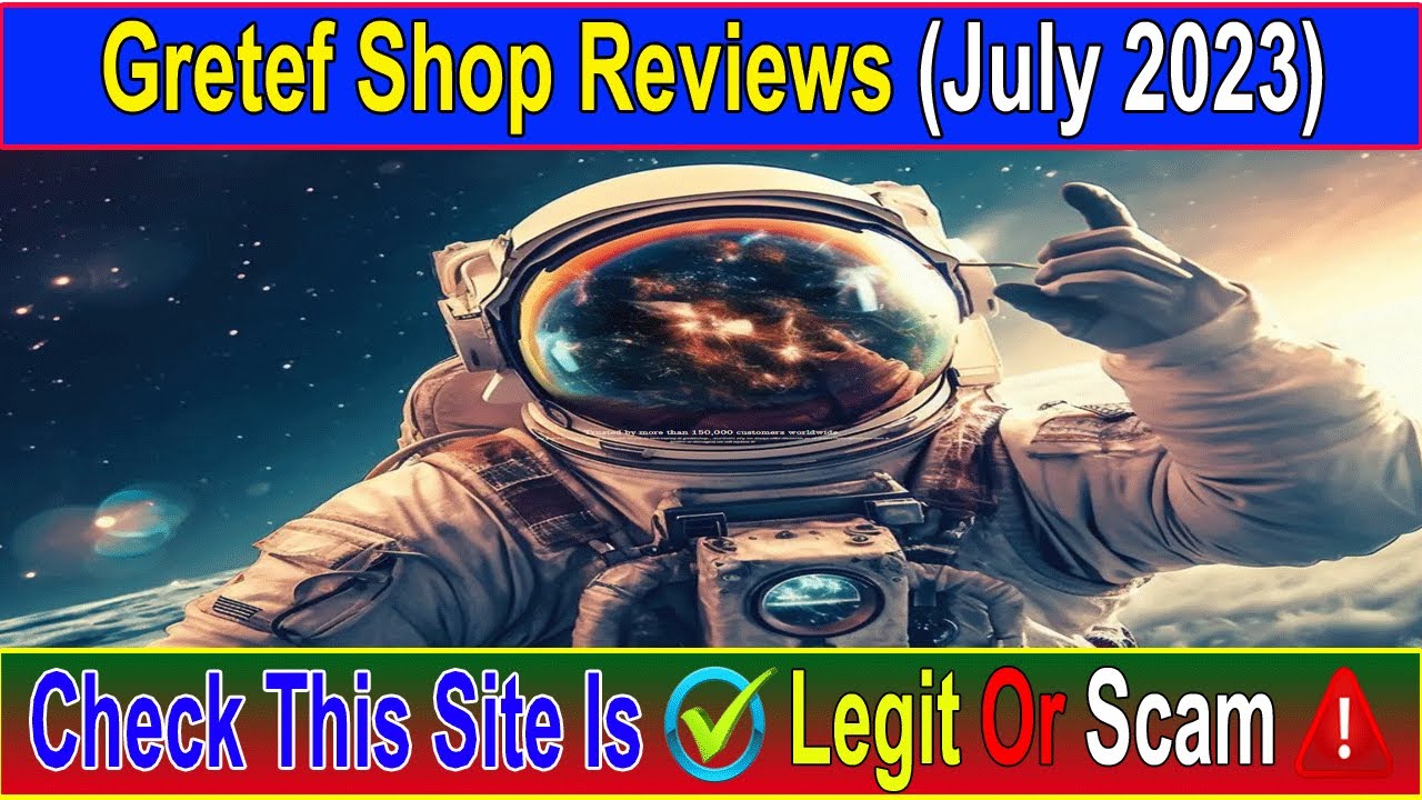 Gretef Shop Reviews (July 2023) Does It Have Legitimacy Watch This Video Now! Scam Advice