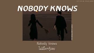[THAISUB] Nobody know - Stamp & Christopher chu