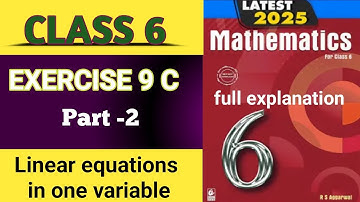 Class 6 ex. 9 C ।। Linear equations in one variable ।। #algebraic_expressions ।। RS Aggarwal Maths 
