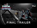 THOR: Love and Thunder - FINAL TRAILER (2022) Marvel Studios (HD)