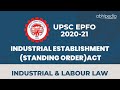 UPSC EPFO | MCQ's ON INDUSTRIAL ESTABLISHMENT (STANDING ORDER) ACT I By abhipedia