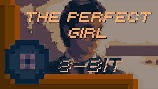 (8-Bit) The Perfect Girl