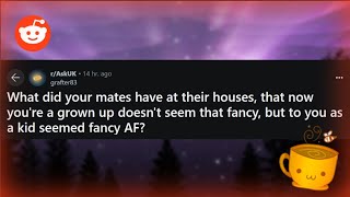 [ACuppaReddit] AskUK: We were all goofball kids