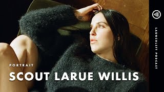 SCOUT LARUE WILLIS | "It's That Powerful" | LaunchLeft Podcast