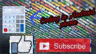 #Coding of Calculator in Android phone .