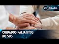 O que são cuidados paliativos? Medida vai ampliar tratamentos pelo SUS | SBT Brasil (23/05/24)