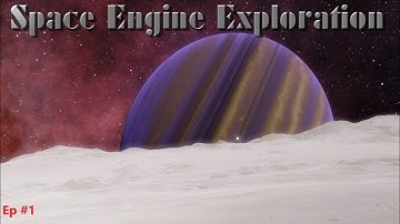 Space Engine Exploration with commentary and music