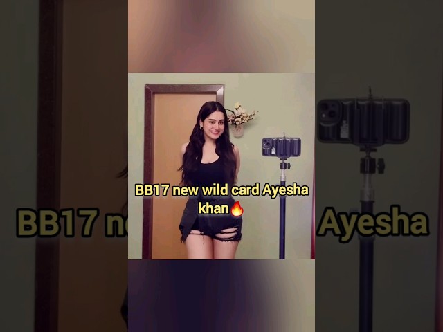 BB17 new wild card Ayesha khan | ayesha khan munnawar faruqui #ayeshakhan #munawarfaruqui #bb17 #bb class=