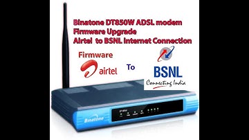 Binatone DT850W Firmware Upgrade for BSNL Internet Line
