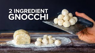 How to make Ethereal Two Ingredient Gnocchi