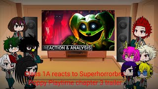 Class 1A reacts to Superhorrorbro: Poppy Playtime chapter 3 trailer Analysis