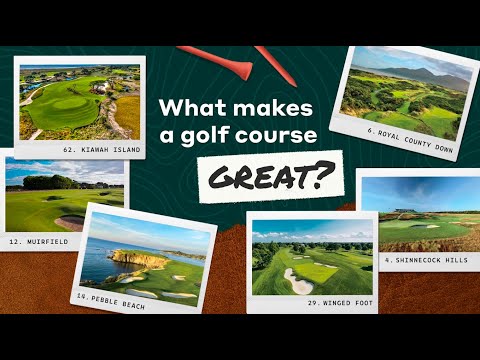 What makes a golf course Top 100 in the world?