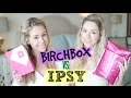 Unboxing: Birchbox vs. Ipsy - AUGUST | eleventhgorgeous