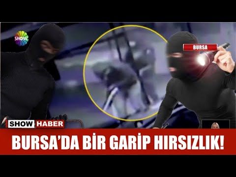 Bursa'da bir garip hırsızlık!