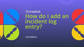 How do I add an incident log entry