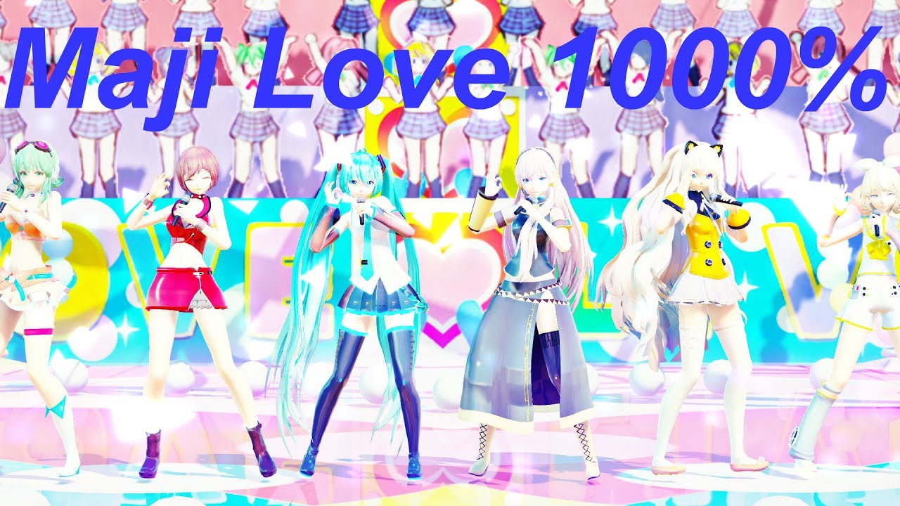 【MMD】Maji Love 1000%