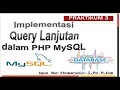 Implementasi Bahasa Basis Data #Bagian_3 : Query Tingkat Lanjut dalam PHP MySQL