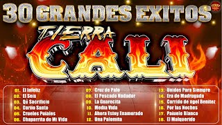 Tierra Cali Mix Exitos De Oro 🔥 30 Grandes Exitos de Tierra Cali 🔥 Puro Tierra Caliente 2024