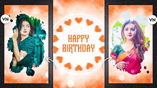 Vn Happy Birthday Video Editing | Vn App Happy Birthday Status Video Editing | Vn Video Editor screenshot 4