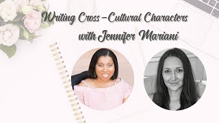 Writing Diversely: Cross-Cultural Characters | Interview with Jennifer Mariani