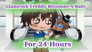 Glamrock Freddy Becomes A Baby For 24 Hours - FNAF SB