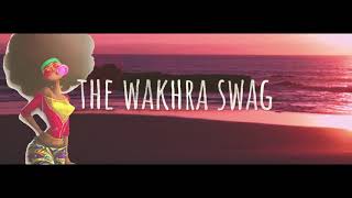 HE3B - Wakhra (Lyric Video)