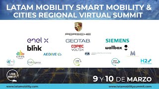Latam Smart Mobility & Cities Virtual Summit - Dia 2: Cities
