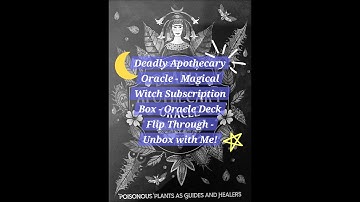 Deadly Apothecary Oracle Deck | Magical Witch | Unboxing | Unbox with Me!