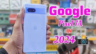 Google Pixel 7A Camera Test 2024 || Google pixel 7A Camera Full Detail !!