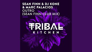 Outro (Sean Finn Club Mix)