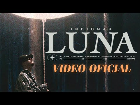 Indiomar - Luna 🌑 (Video Oficial)