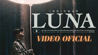 Indiomar - Luna 🌑 (Video Oficial) chords