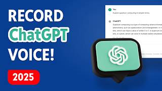 How to Record Text-to-Speech Audio from ChatGPT (Easy & Free!)