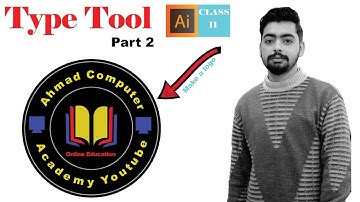 Type Tool - Part 2 - Adobe Illustrator- Class 11 -For Beginners- Ahmad Computer Academy