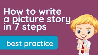 🛑 Cara menulis cerita bergambar - 7 langkah