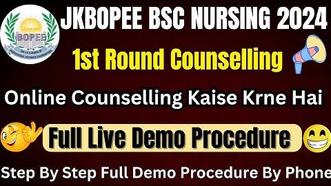 JKBOPEE Bsc Nursing Online Counselling Kaise Krne Hai Step By Step Full Demo Live Procedure Duscused