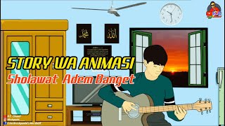 STORY WA SHOLAWAT BIKIN ADEM TERBARU