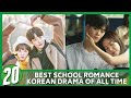 BEST SCHOOL ROMANCE KDRAMA OF ALL TIME (Updated 2020)