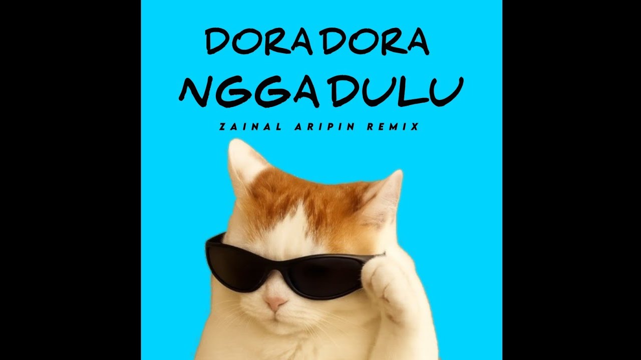 DJ DORA DORA X NGGA DULU II VIRAL TIKTOK 2025-2026