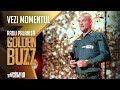 Al patrulea Golden Buzz. Mecanicul auto Radu Palaniță l-a convins cu vocea sa pe Florin Călinescu