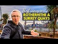 Best views in ROTHERHITHE and Surrey Quays -  Part 1