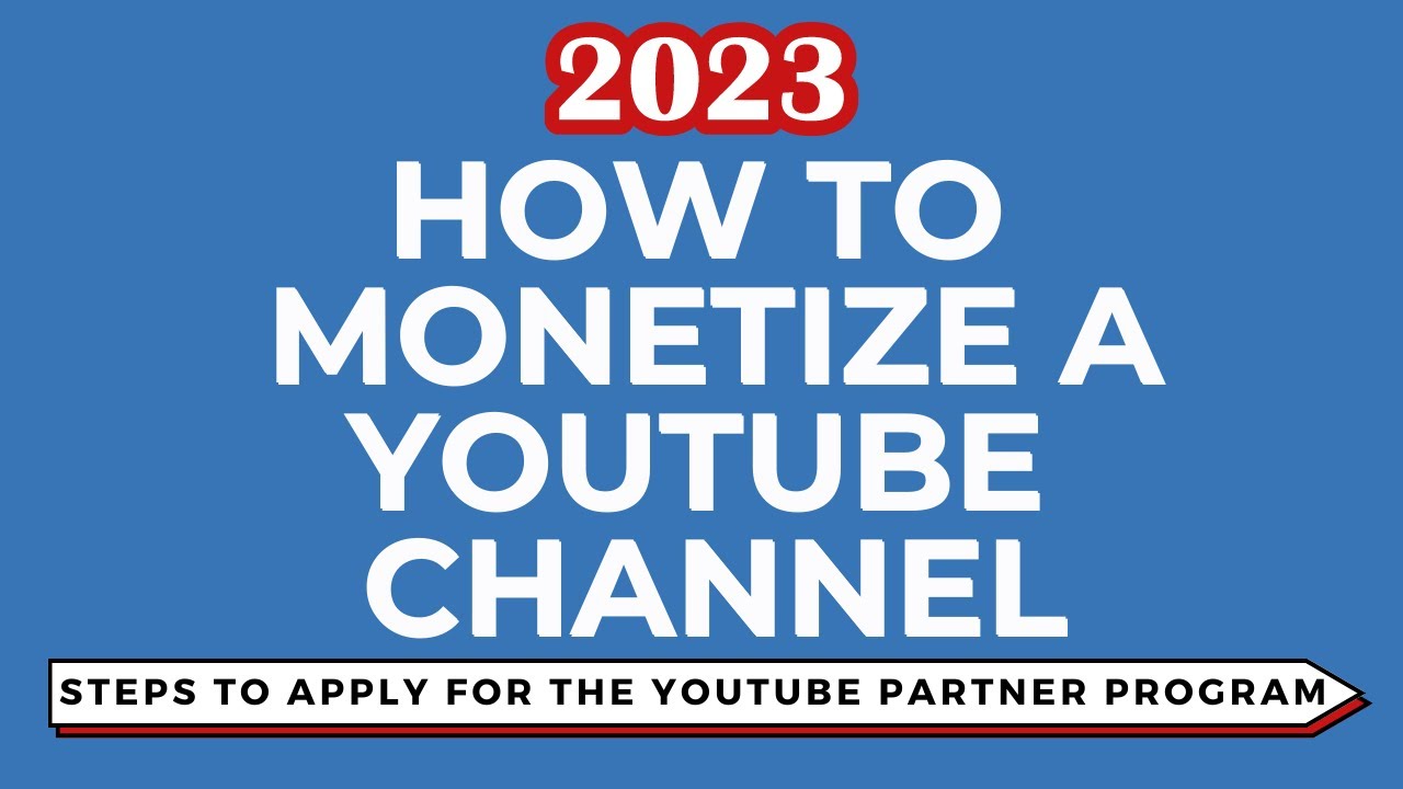 How to Monetize a New  Channel and Earn From Your