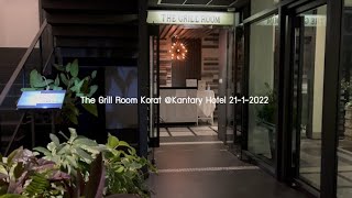 The Grill Room Korat Kantary Hotel  21-1-2022