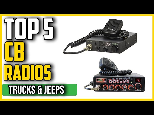 Best CB Radio for Cars, Trucks & SUVs