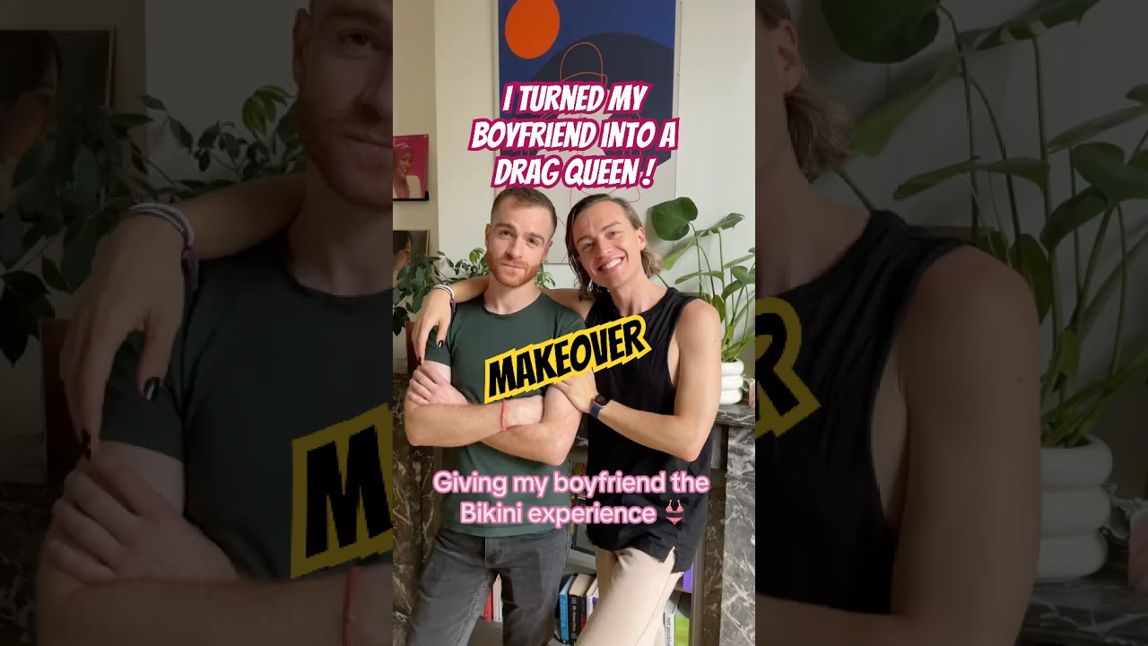 I transform my boyfriend into a drag  queen ? 👑 
