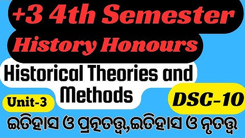 +3 4th Semester // History Honours, DSC-10 // Unit-3 //History & Archaeology, History & Anthropology